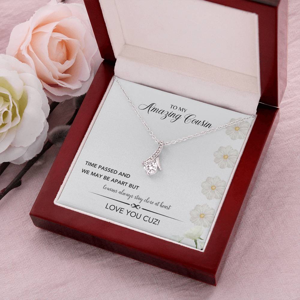 To My Amazing Cousin | Cousins Always Stay Close At Heart | Jewelry Necklace