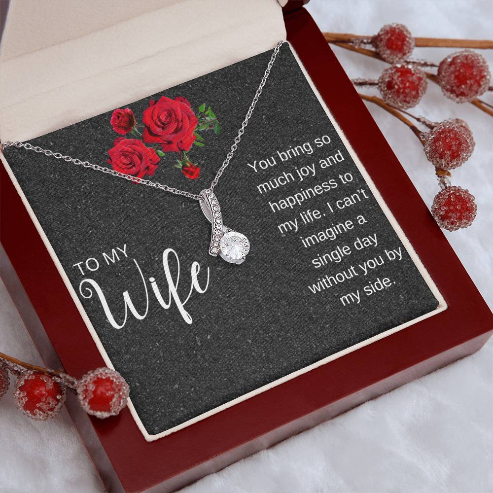 To My Wife | I Can't Imagine A Single Day Without You | Pendant Necklace