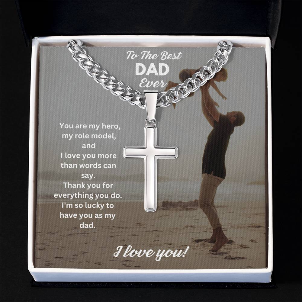 To The Best Dad Ever | You Are My Hero | Cuban Cross Necklace