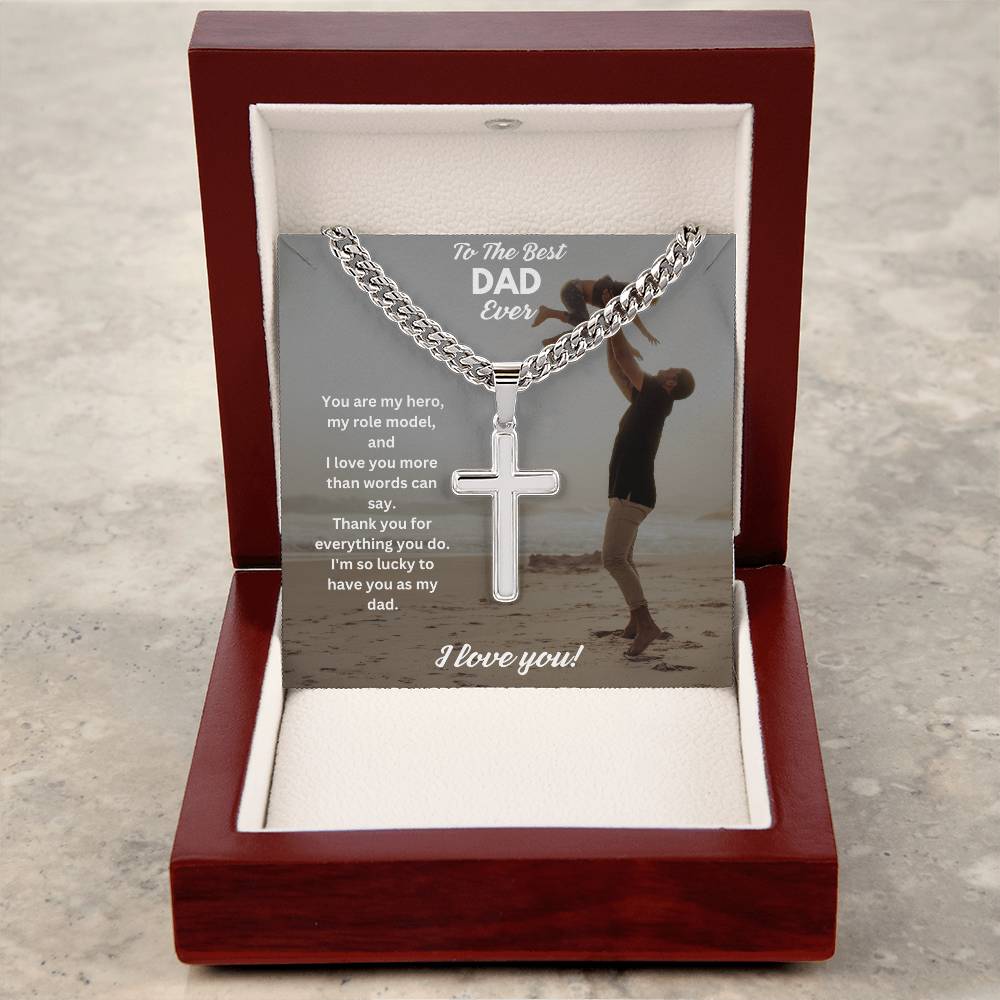 To The Best Dad Ever | You Are My Hero | Cuban Cross Necklace