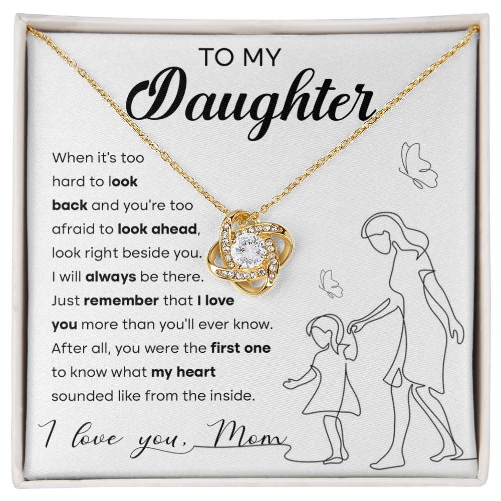 I Will Always Be There - Gift for Daughter - Love Knot Necklace