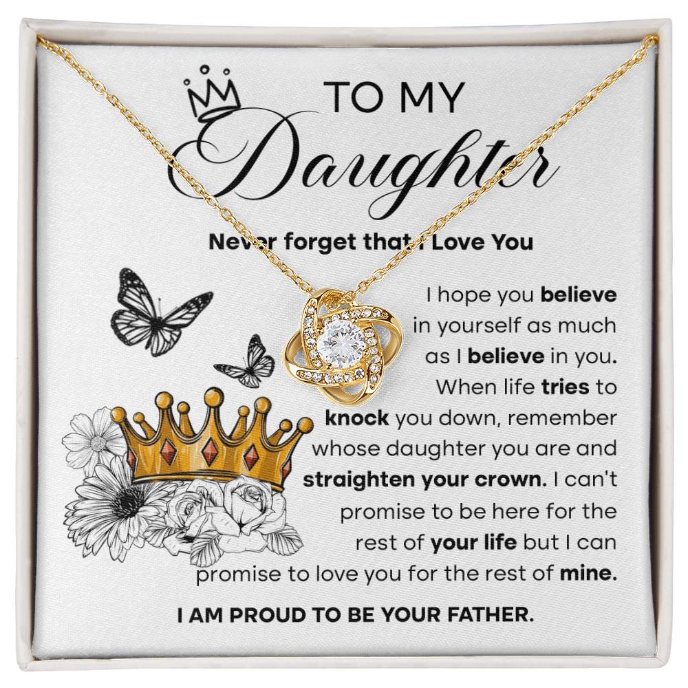 Straighten Your Crown - Gift for Daughter - Love Knot Necklace