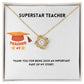 Superstar Teacher | Thank You | Pendant Necklace