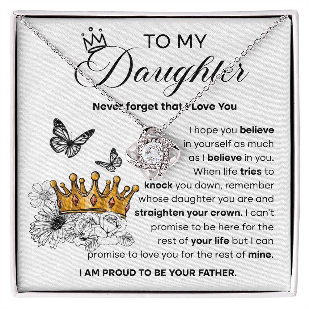 Straighten Your Crown - Gift for Daughter - Love Knot Necklace