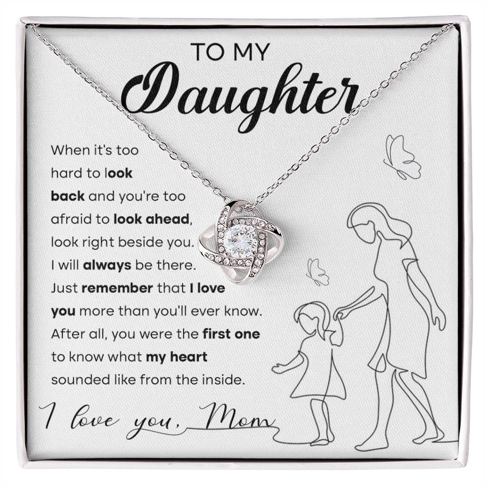 I Will Always Be There - Gift for Daughter - Love Knot Necklace