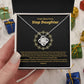 To My Beautiful Step Daughter | You Will Always Be My Daughter | Pendant Necklace