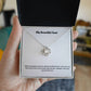 My Beautiful Aunt | You Have Been Just The One I Needed | Pendant Necklace