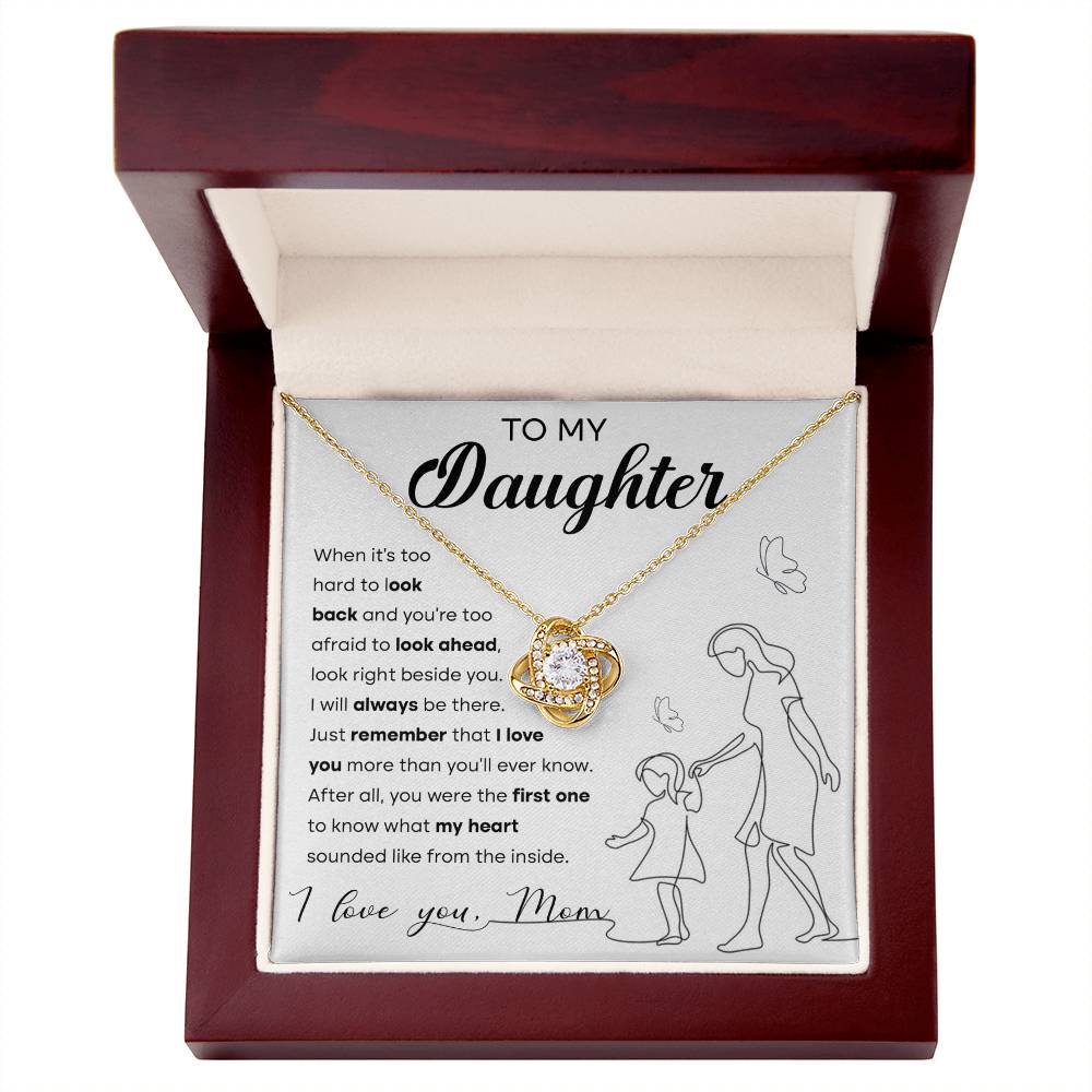I Will Always Be There - Gift for Daughter - Love Knot Necklace