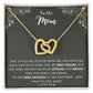 To My Mom | Heart Pendant Necklace