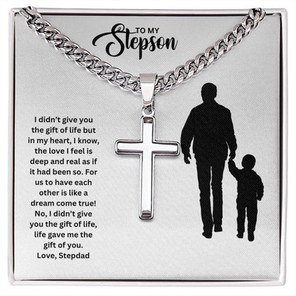 To My Stepson | Life Gave Me The Gift Of You | Cuban Cross Necklace
