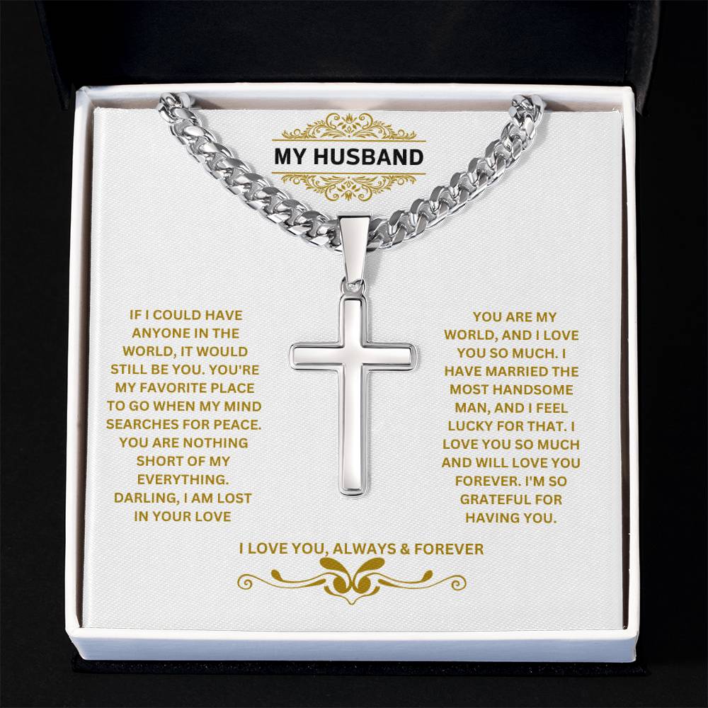 My Husband | I Am So Grateful For Having You | Cuban Cross Necklace