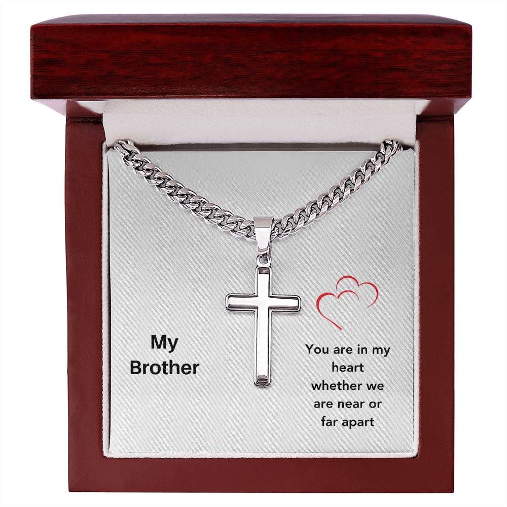My Brother | You Are In My Heart | Cross Cuban Necklace
