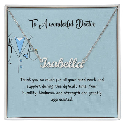 To A Wonderful Doctor | Thank You For All Your Hard Work | Professional Name Necklace
