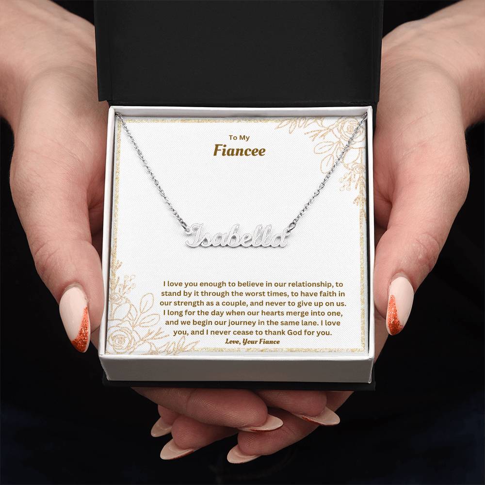 To My Fiancee | I Love You Enough | Custom Name Necklace