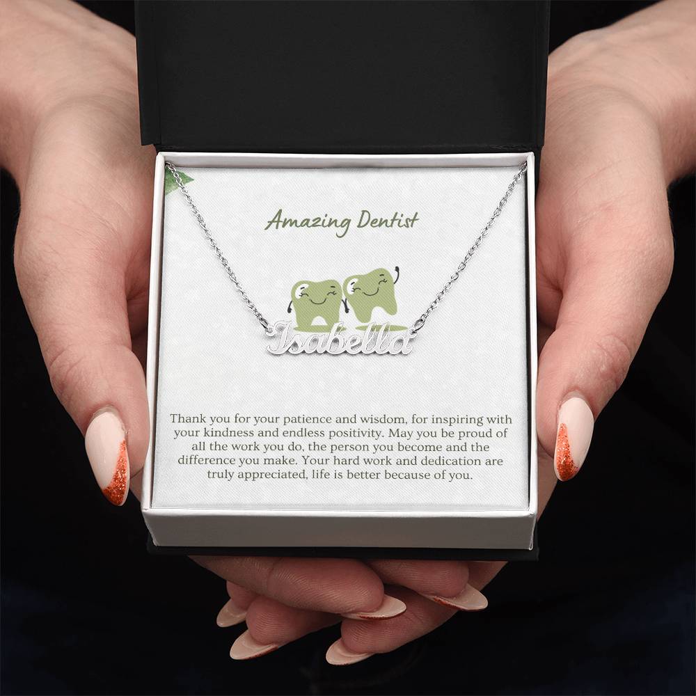 Amazing Dentist | Thank You For Your Patience | Professional Name Necklace