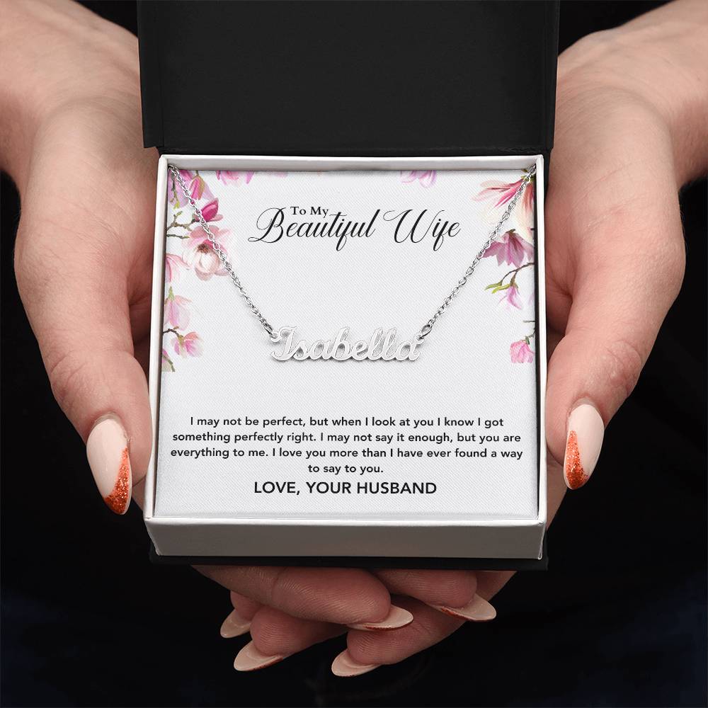 To My Beautiful Wife | You Are Everything To Me | Name Necklace