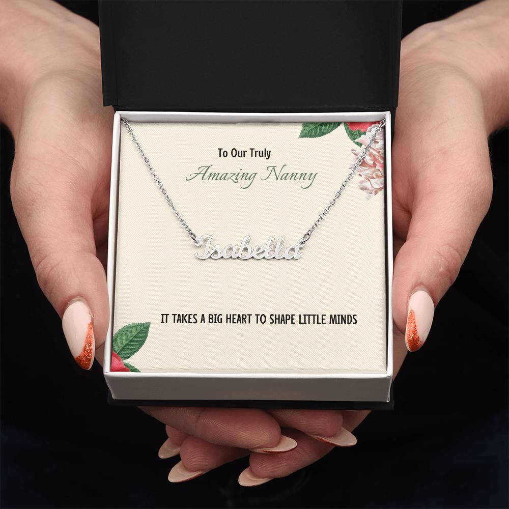 To Our Truly Amazing Nanny | Big Heart | Professional Name Necklace Gift