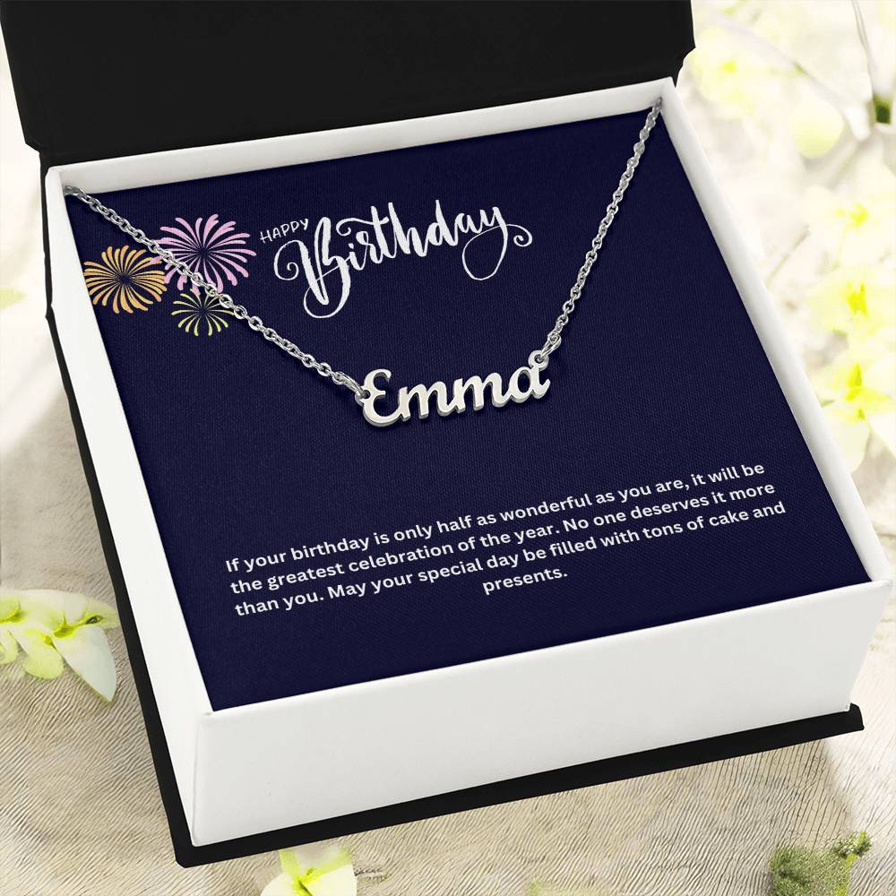Happy Birthday | No One Deserves It More Than You | Name Necklace