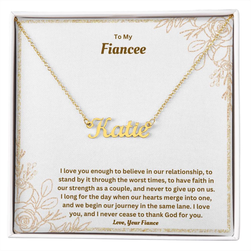 To My Fiancee | I Love You Enough | Custom Name Necklace
