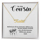 To My Cousin | Behind You All My Memories | Name Necklace