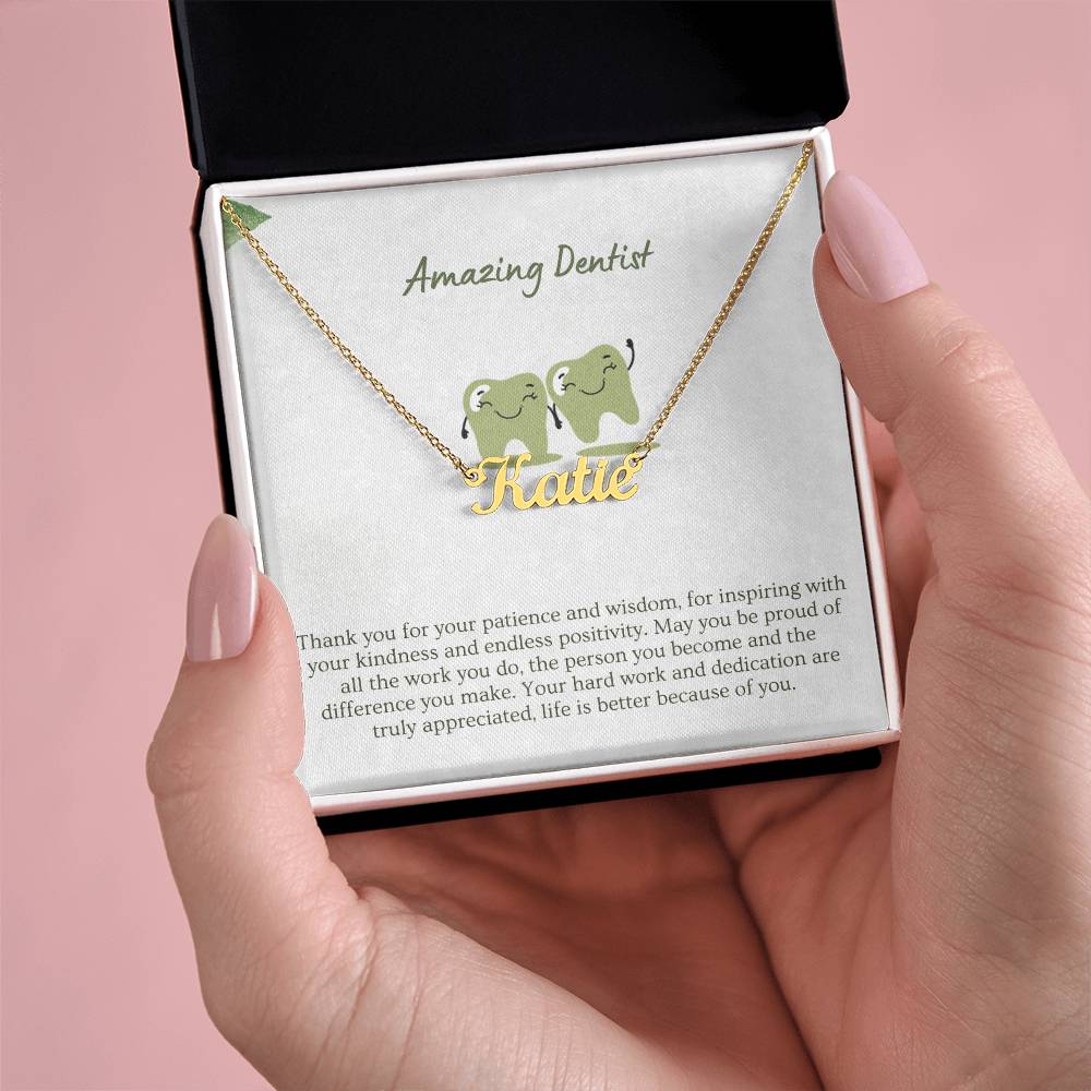Amazing Dentist | Thank You For Your Patience | Professional Name Necklace