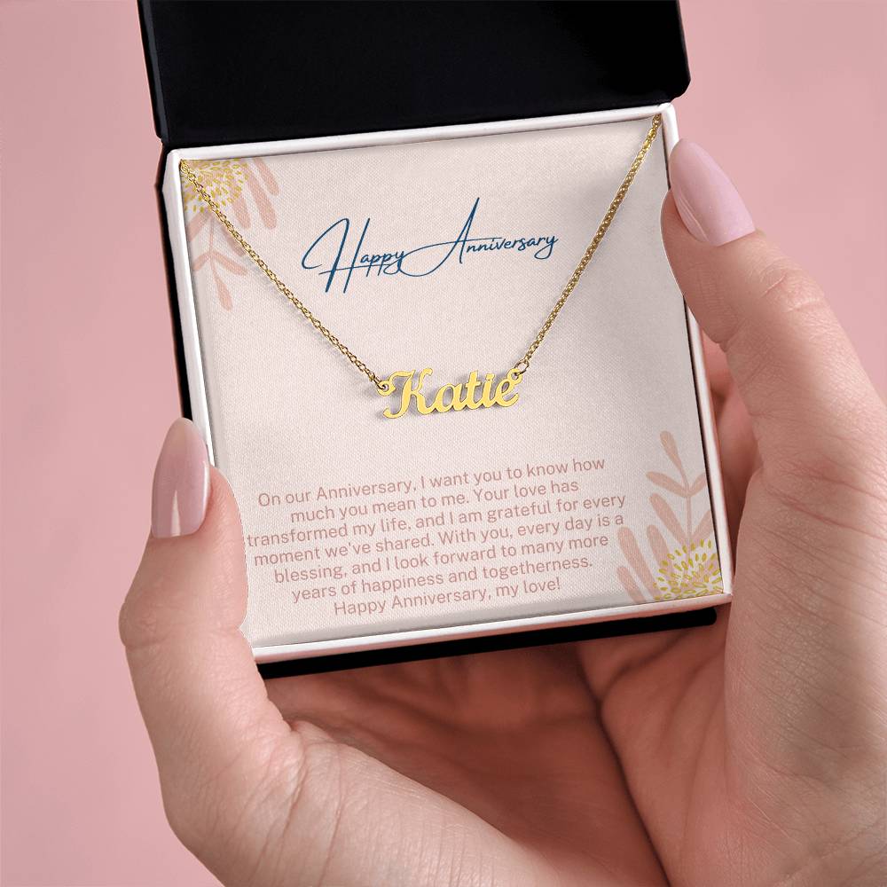 Happy Anniversary | Your Love Has Transformed My Life | Name Necklace