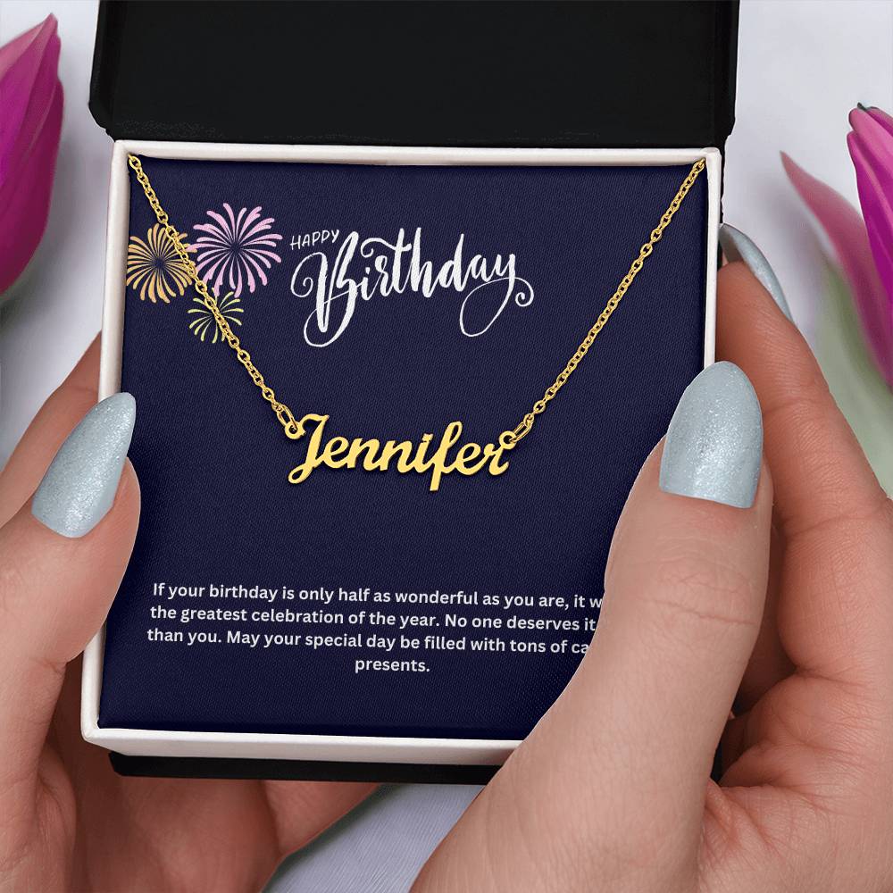 Happy Birthday | No One Deserves It More Than You | Name Necklace