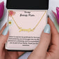 To My Bonus Mom | I Am Grateful To Have You | Custom Name Necklace