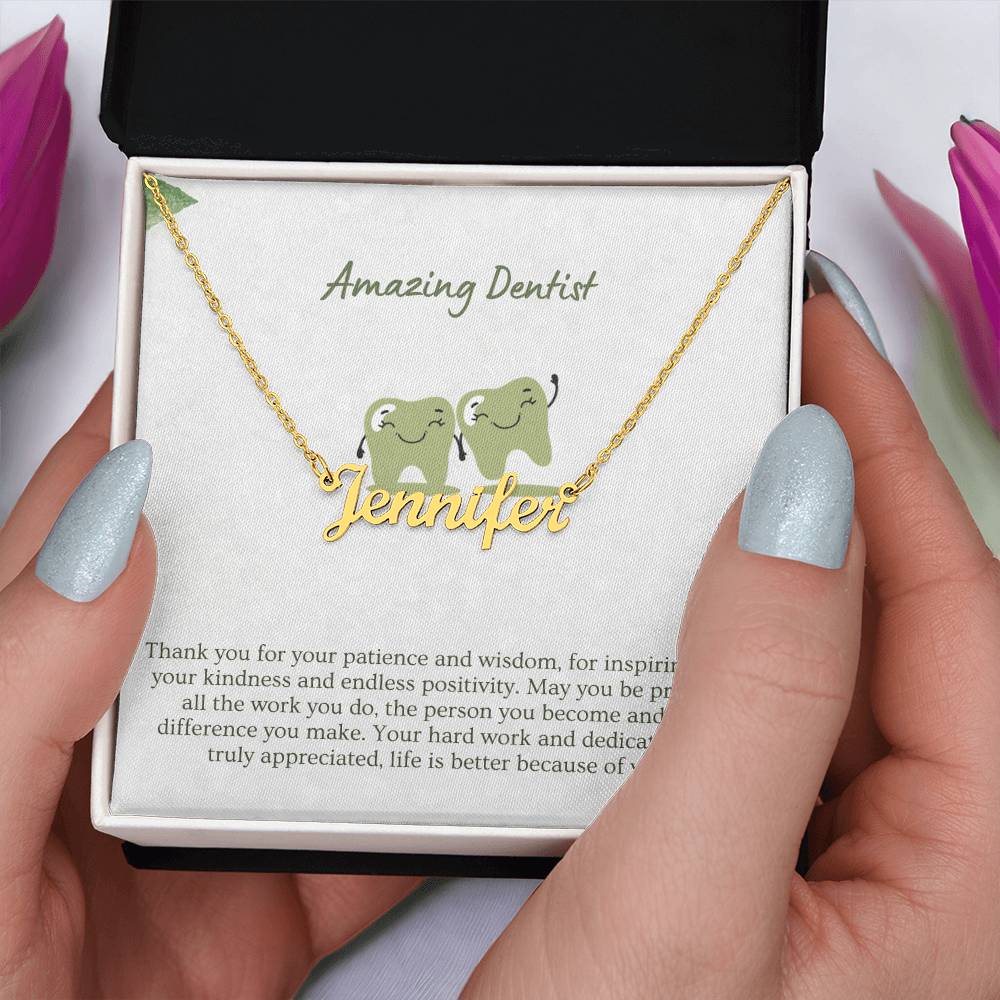 Amazing Dentist | Thank You For Your Patience | Professional Name Necklace