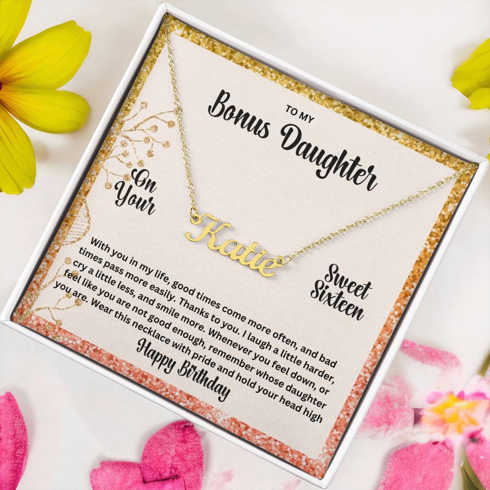 To My Bonus Daughter On Your Sweet Sixteen | Happy Birthday | Custom Name Necklace