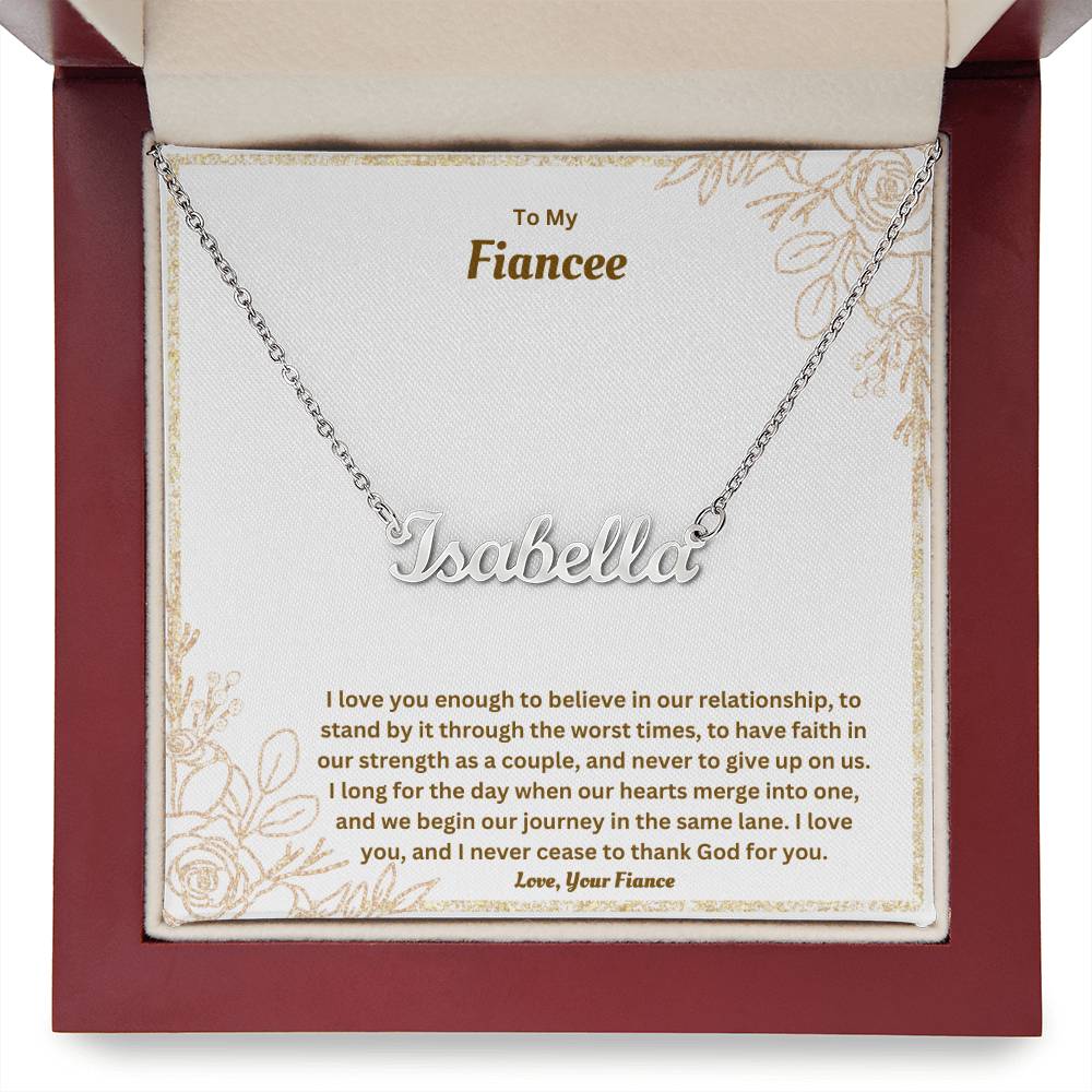 To My Fiancee | I Love You Enough | Custom Name Necklace