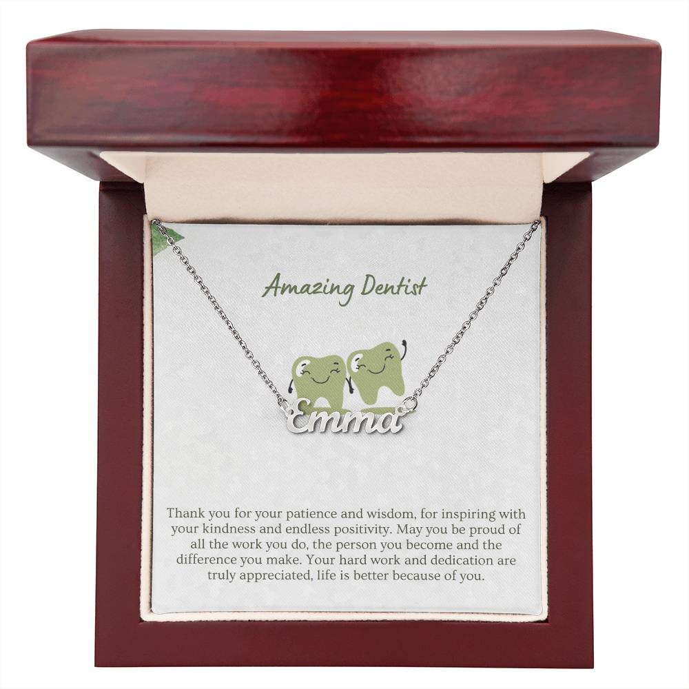 Amazing Dentist | Thank You For Your Patience | Professional Name Necklace