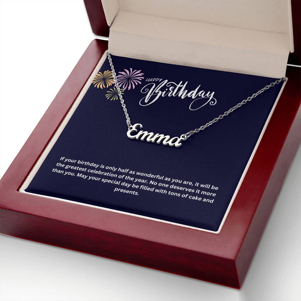 Happy Birthday | No One Deserves It More Than You | Name Necklace