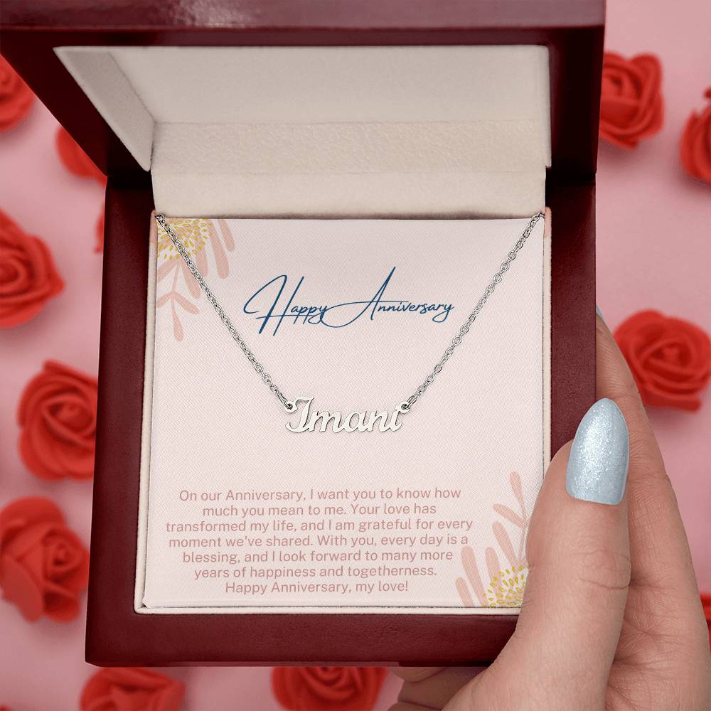 Happy Anniversary | Your Love Has Transformed My Life | Name Necklace