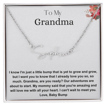 To My Grandma | I Already Love You | Signature Name Necklace