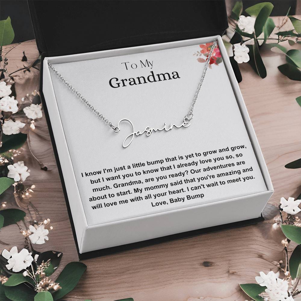 To My Grandma | I Already Love You | Signature Name Necklace