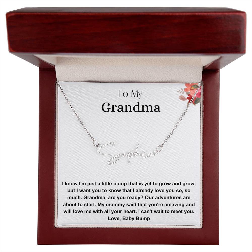 To My Grandma | I Already Love You | Signature Name Necklace