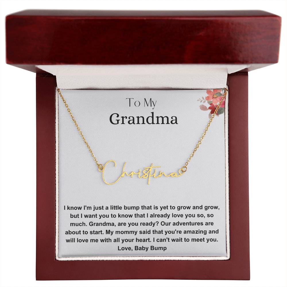 To My Grandma | I Already Love You | Signature Name Necklace