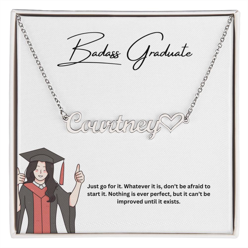 Badass Graduate | Just Go For It | Custom Name Necklace