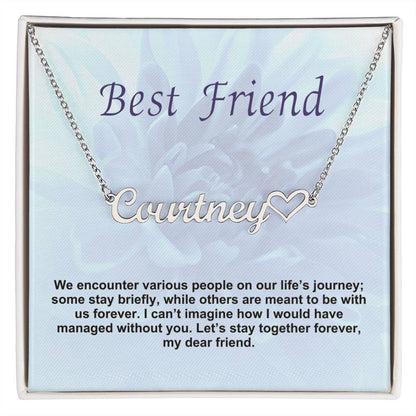 Best Friend | Let's Stay Together Forever | Name Necklace