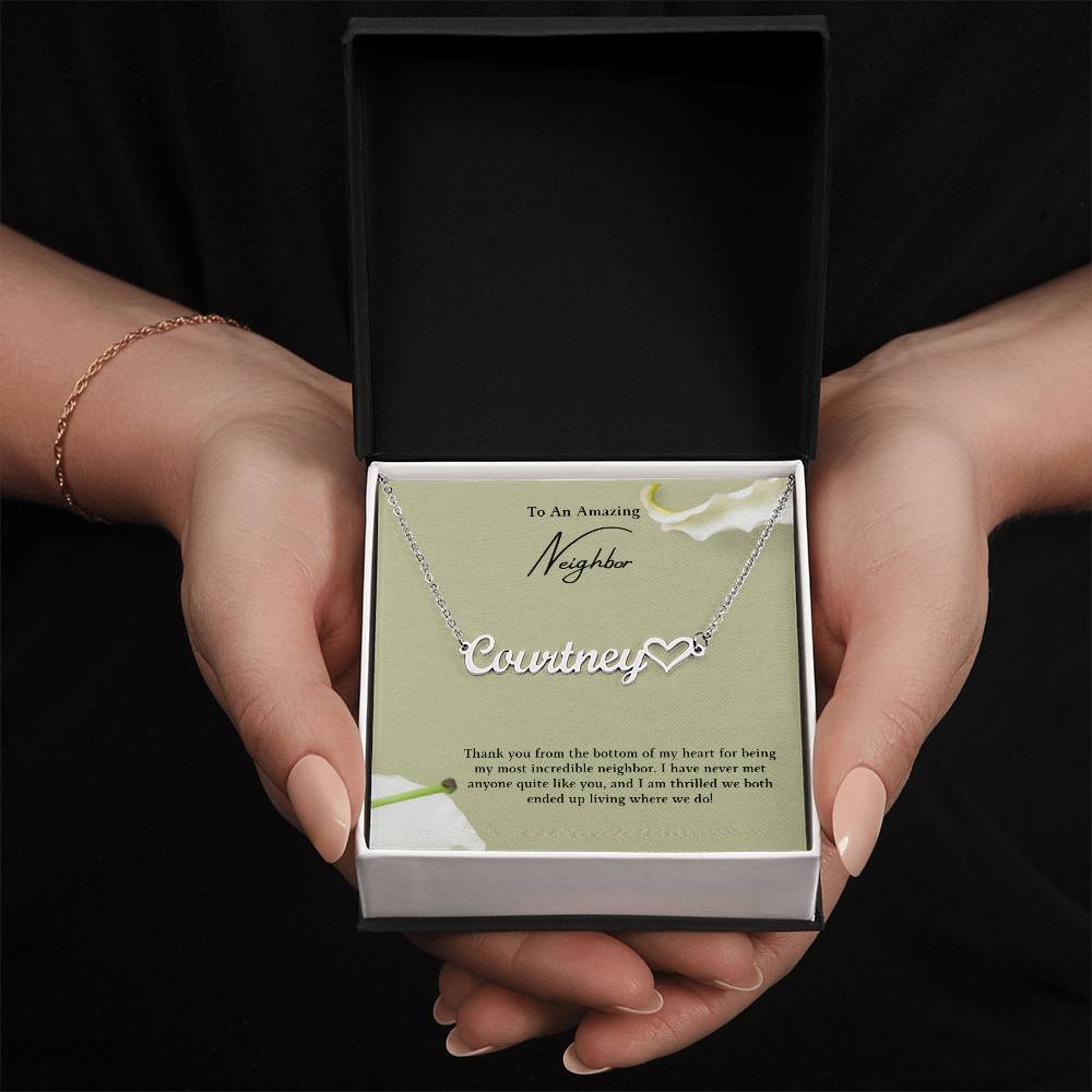 To An Amazing Neighbor | Thank You From The Bottom Of My Heart | Name Necklace