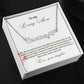 To My Loving Mom | You Are My First Country | Name Necklace