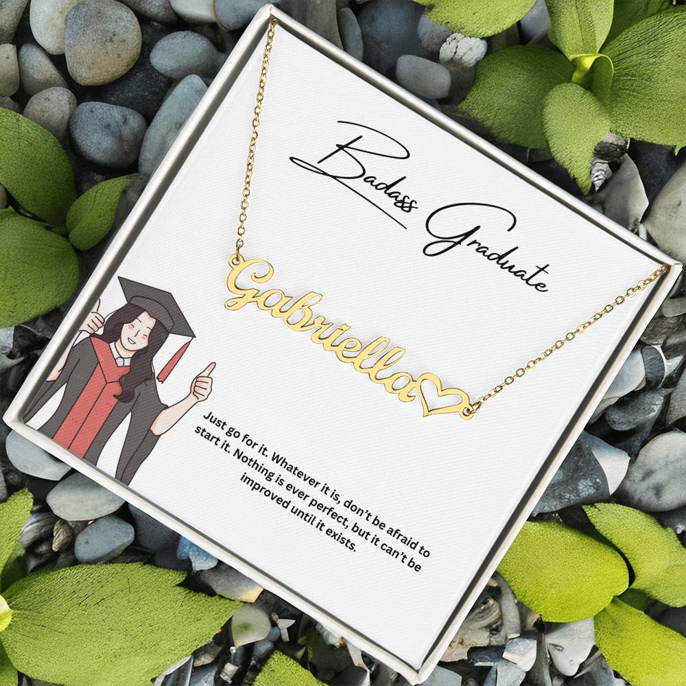 Badass Graduate | Just Go For It | Custom Name Necklace