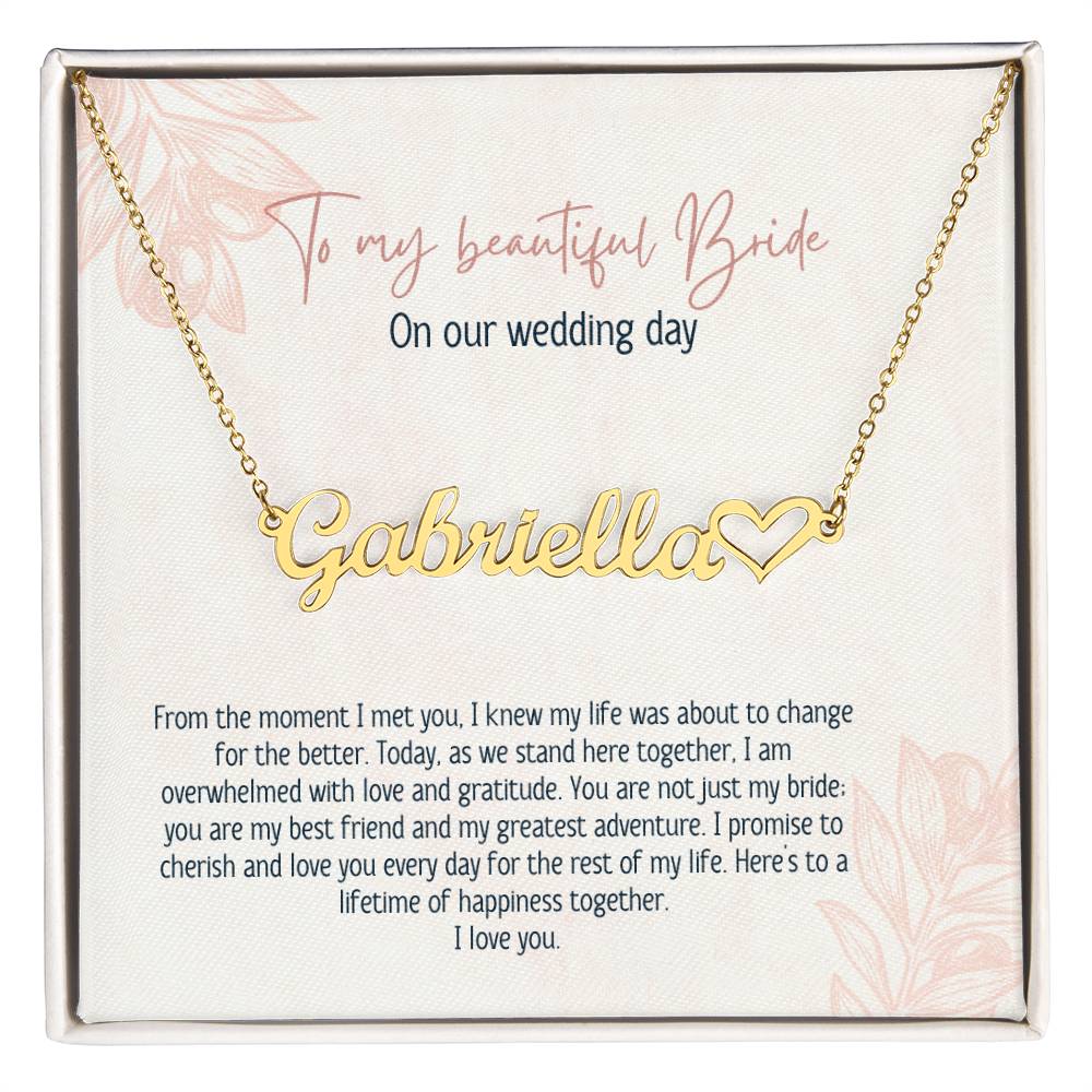 To My Beautiful Bride On Our Wedding Day | Name Necklace