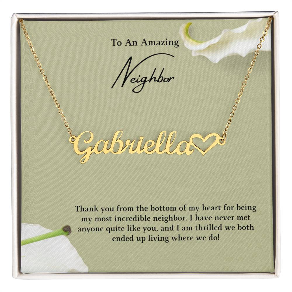 To An Amazing Neighbor | Thank You From The Bottom Of My Heart | Name Necklace