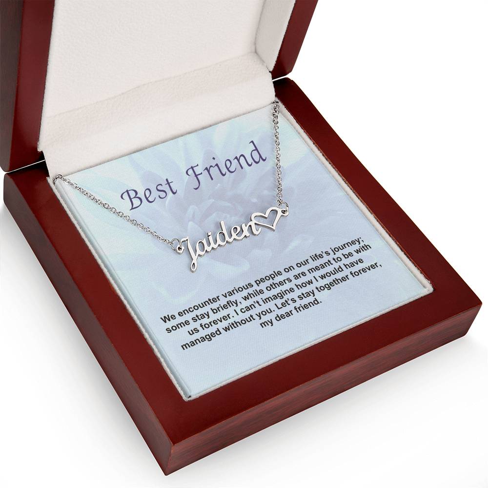 Best Friend | Let's Stay Together Forever | Name Necklace