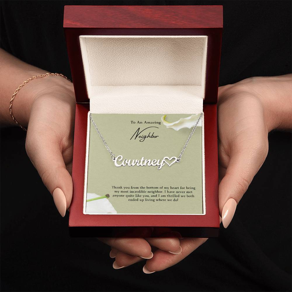 To An Amazing Neighbor | Thank You From The Bottom Of My Heart | Name Necklace