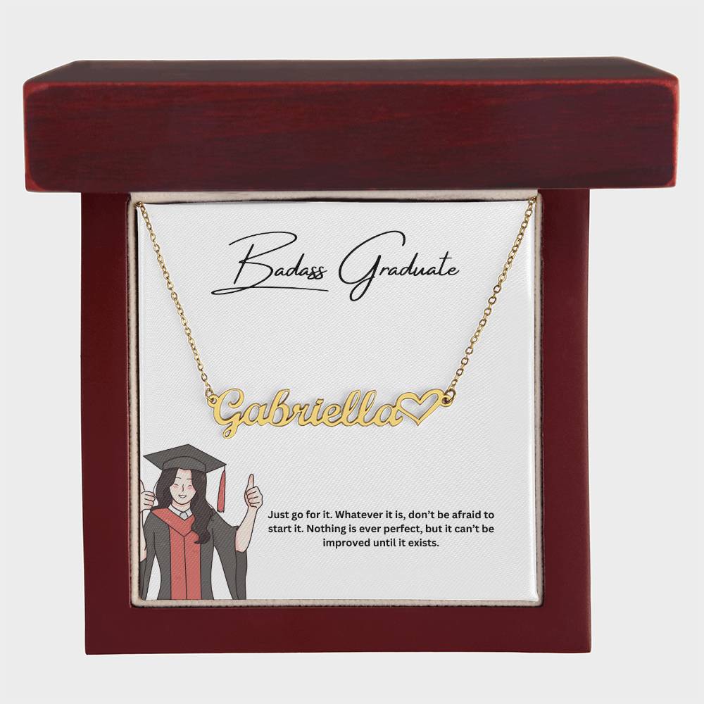 Badass Graduate | Just Go For It | Custom Name Necklace