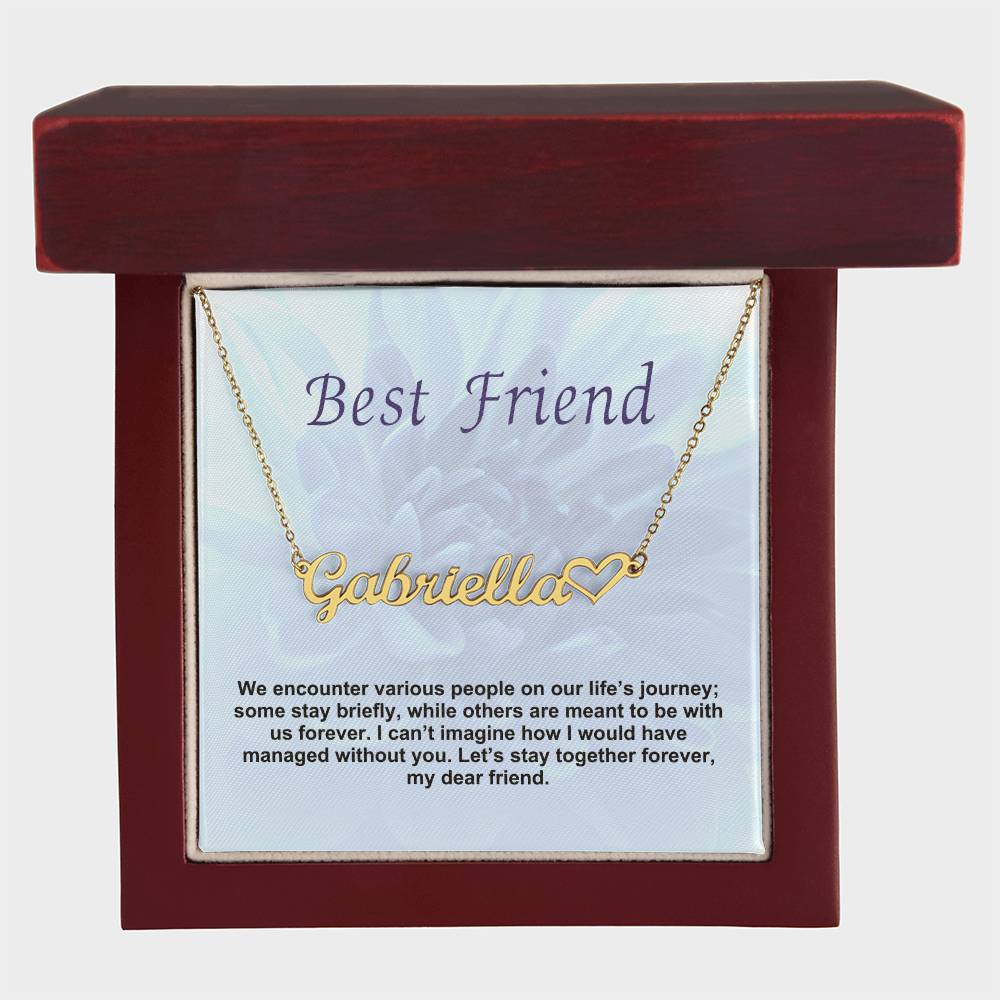 Best Friend | Let's Stay Together Forever | Name Necklace