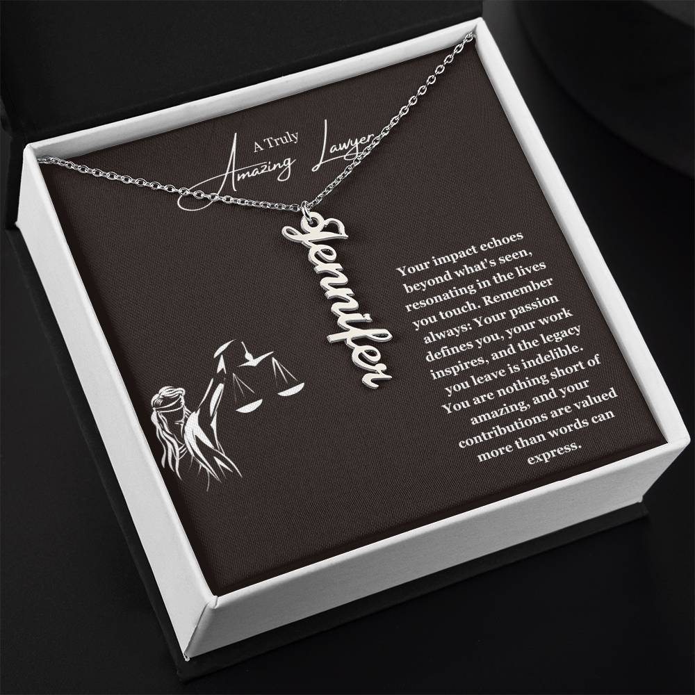 A Truly Amazing Lawyer | Your Impact Echoes Beyond What Is Seen | Professional Name Necklace